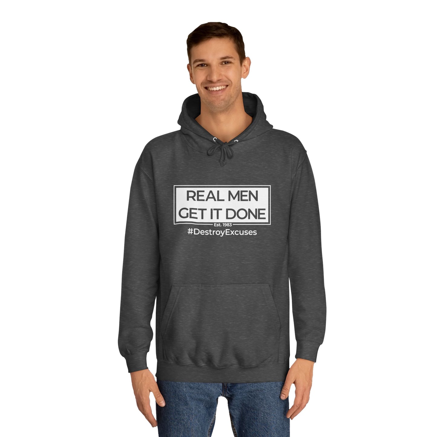 Real Men Get It Done Hoodie