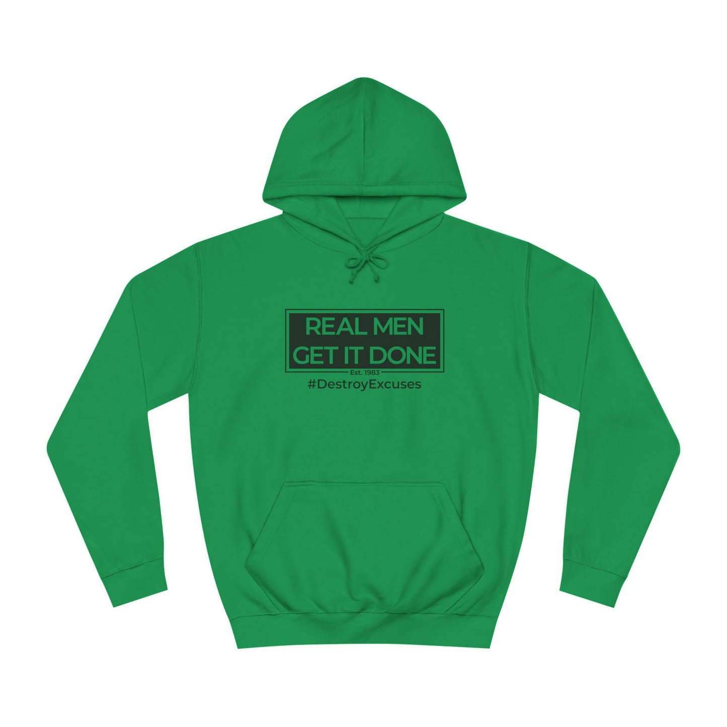 Real Men Get It Done Hoodie