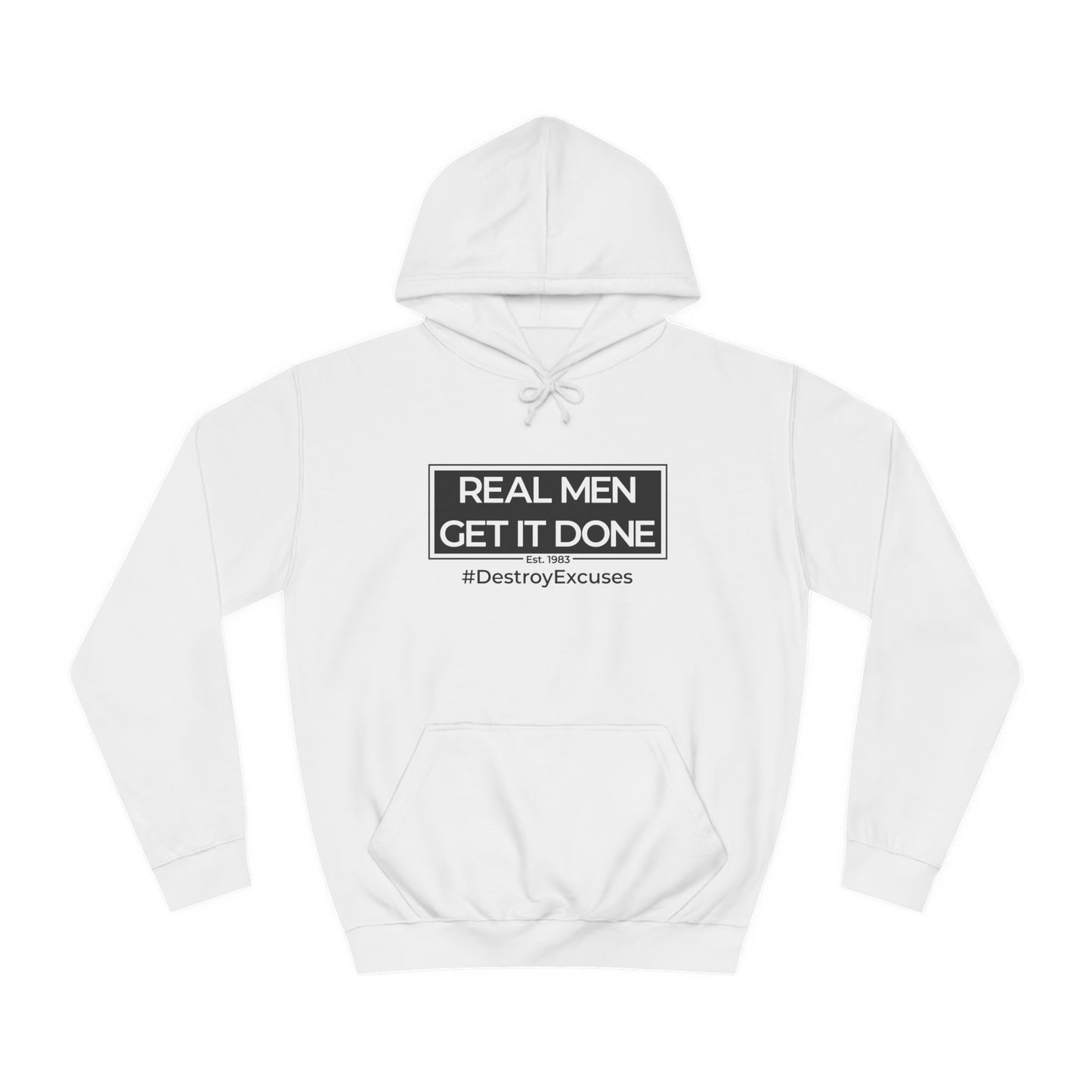 Real Men Get It Done Hoodie