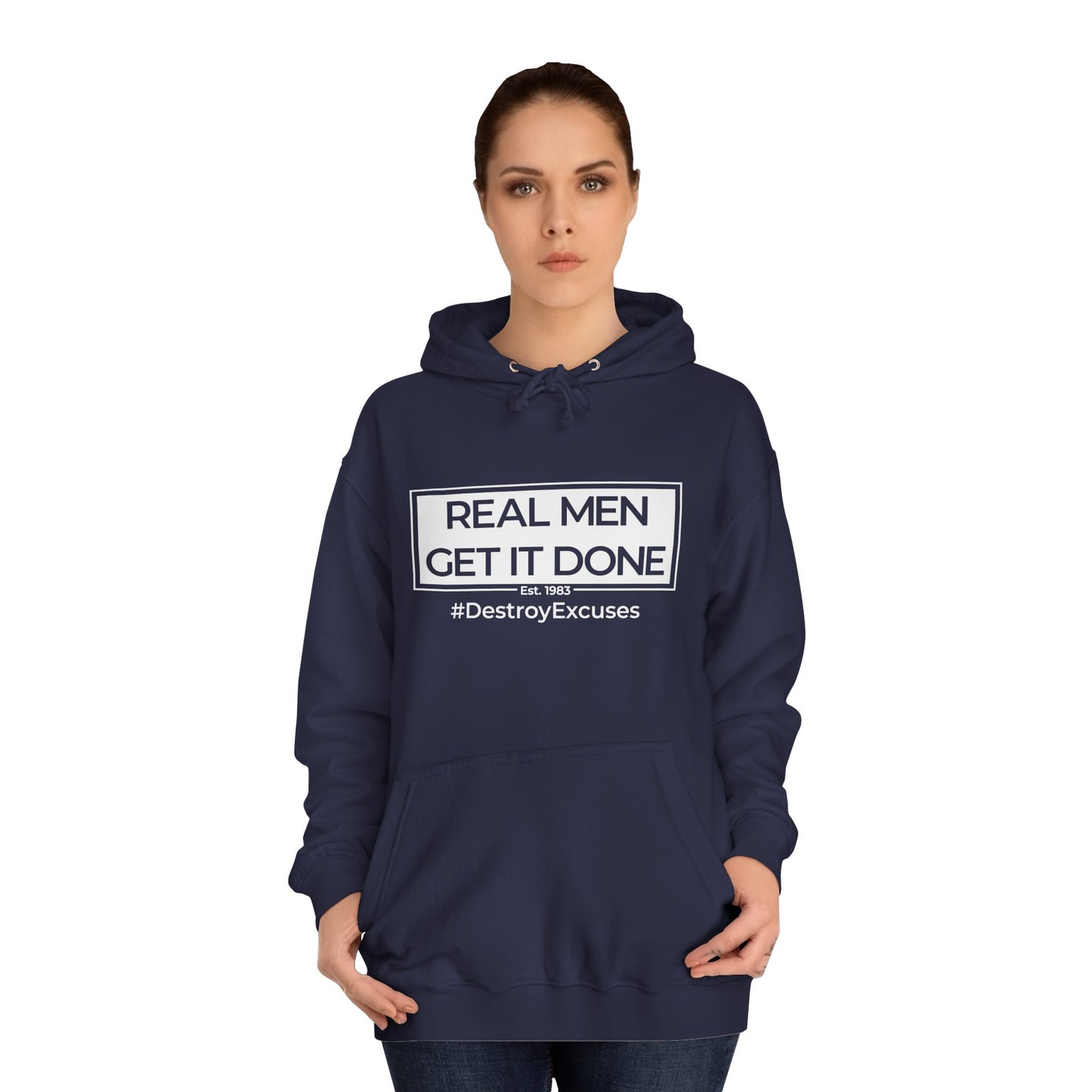 Real Men Get It Done Hoodie