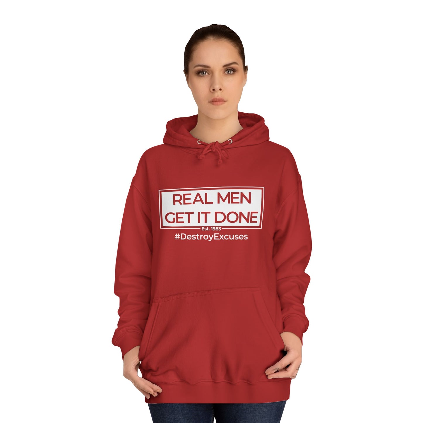 Real Men Get It Done Hoodie