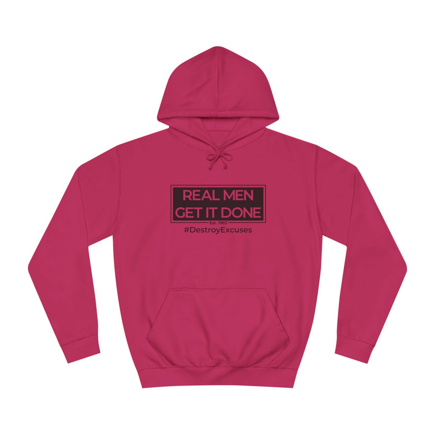 Real Men Get It Done Hoodie