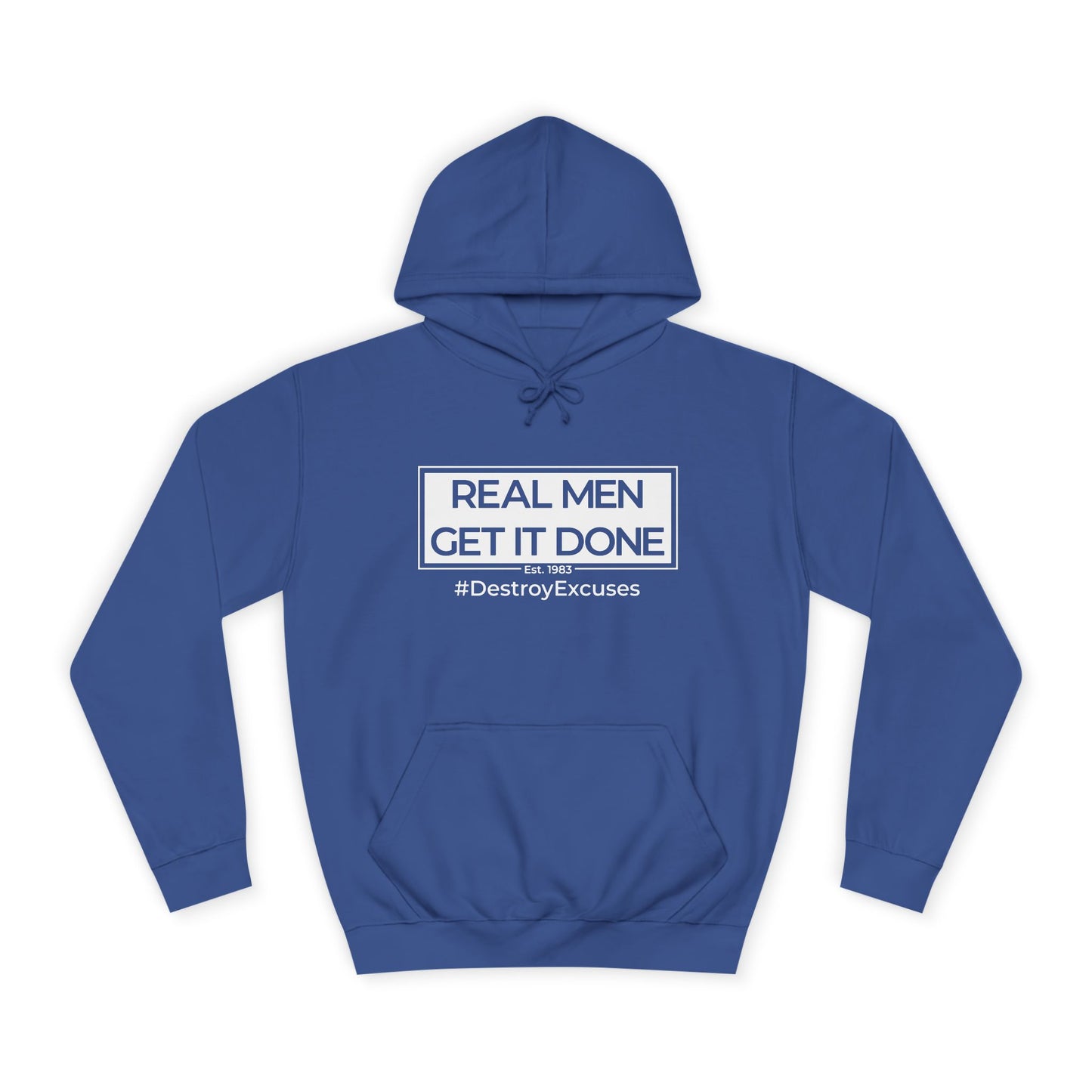 Real Men Get It Done Hoodie