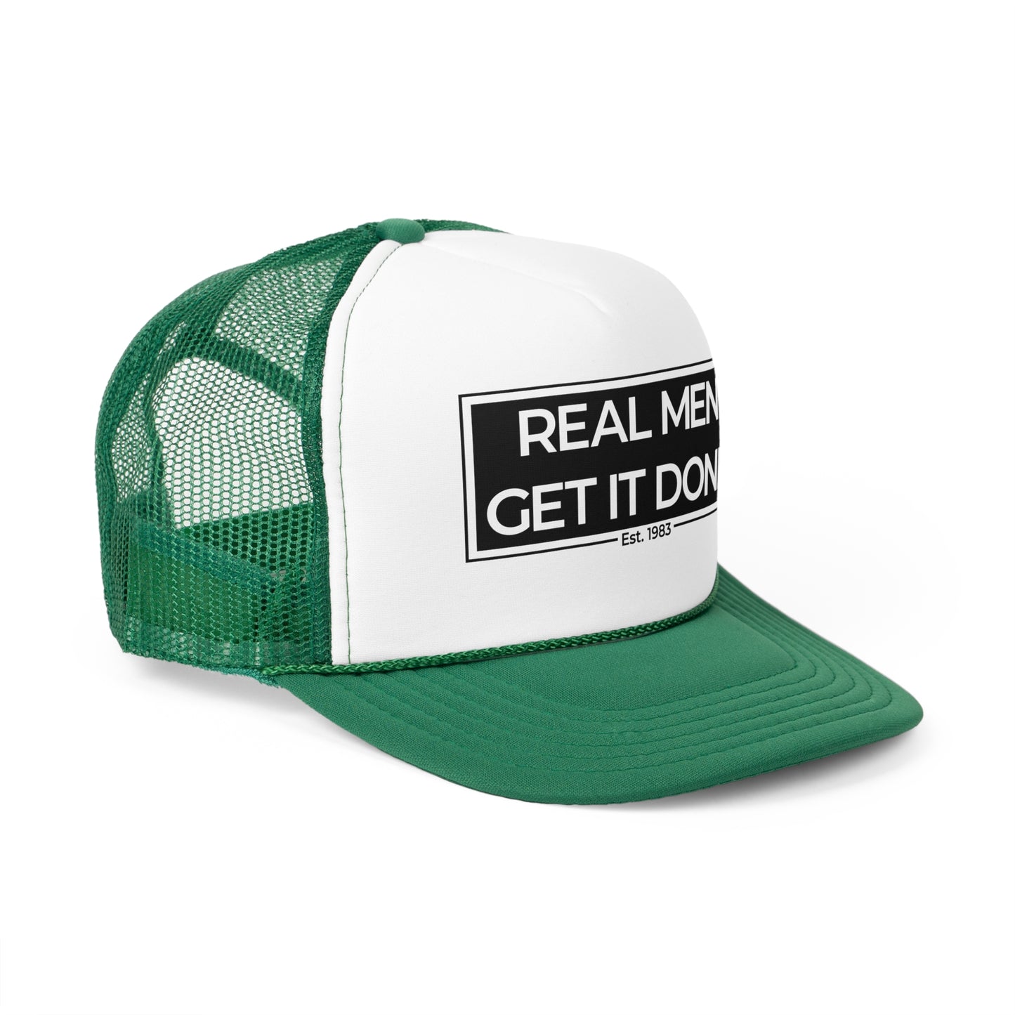 Real Men Get It Done Trucker Cap