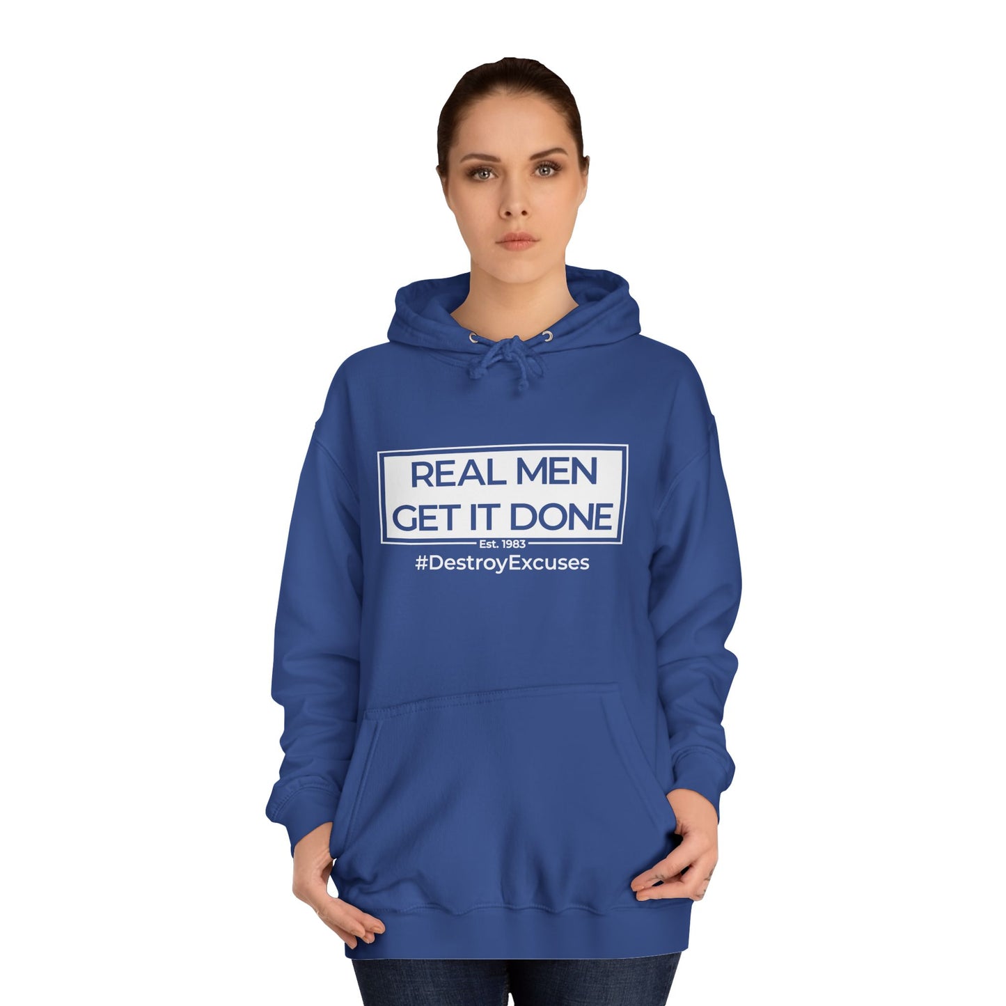 Real Men Get It Done Hoodie