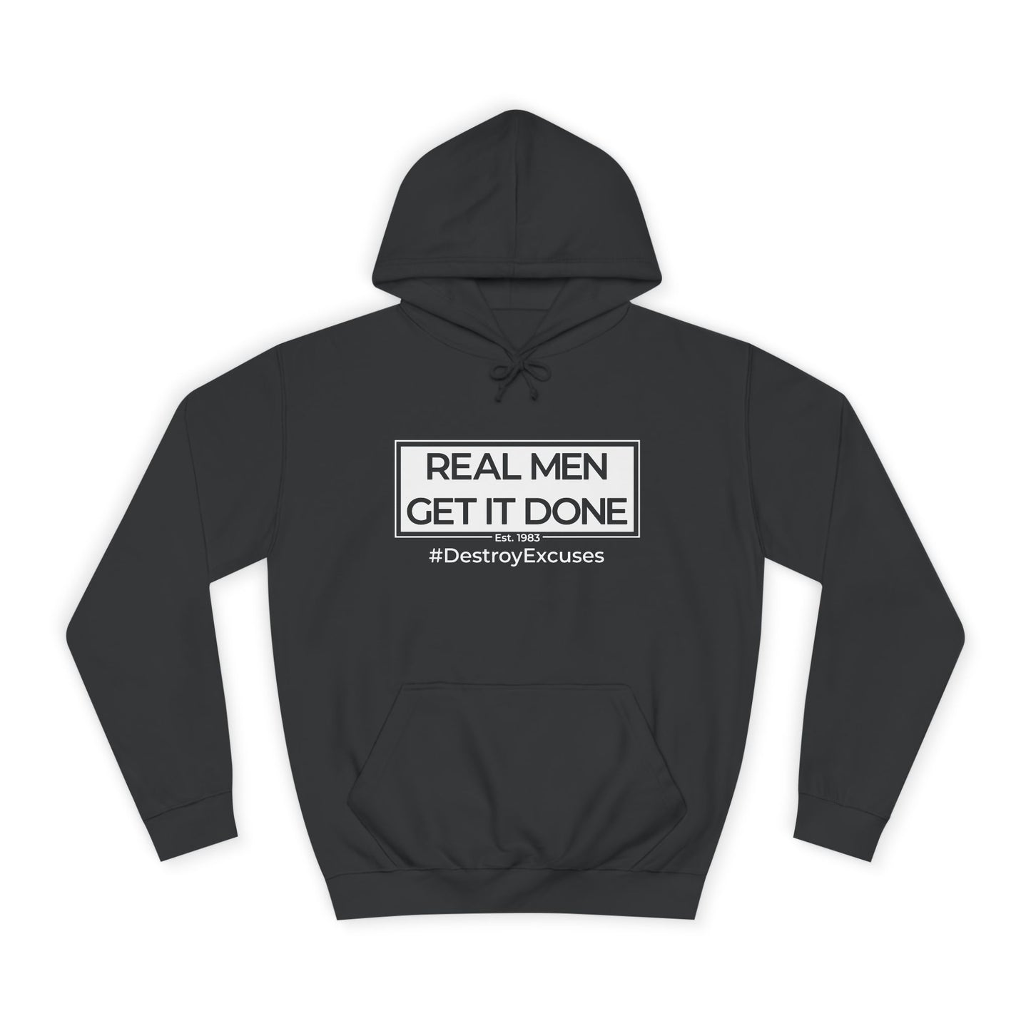 Real Men Get It Done Hoodie