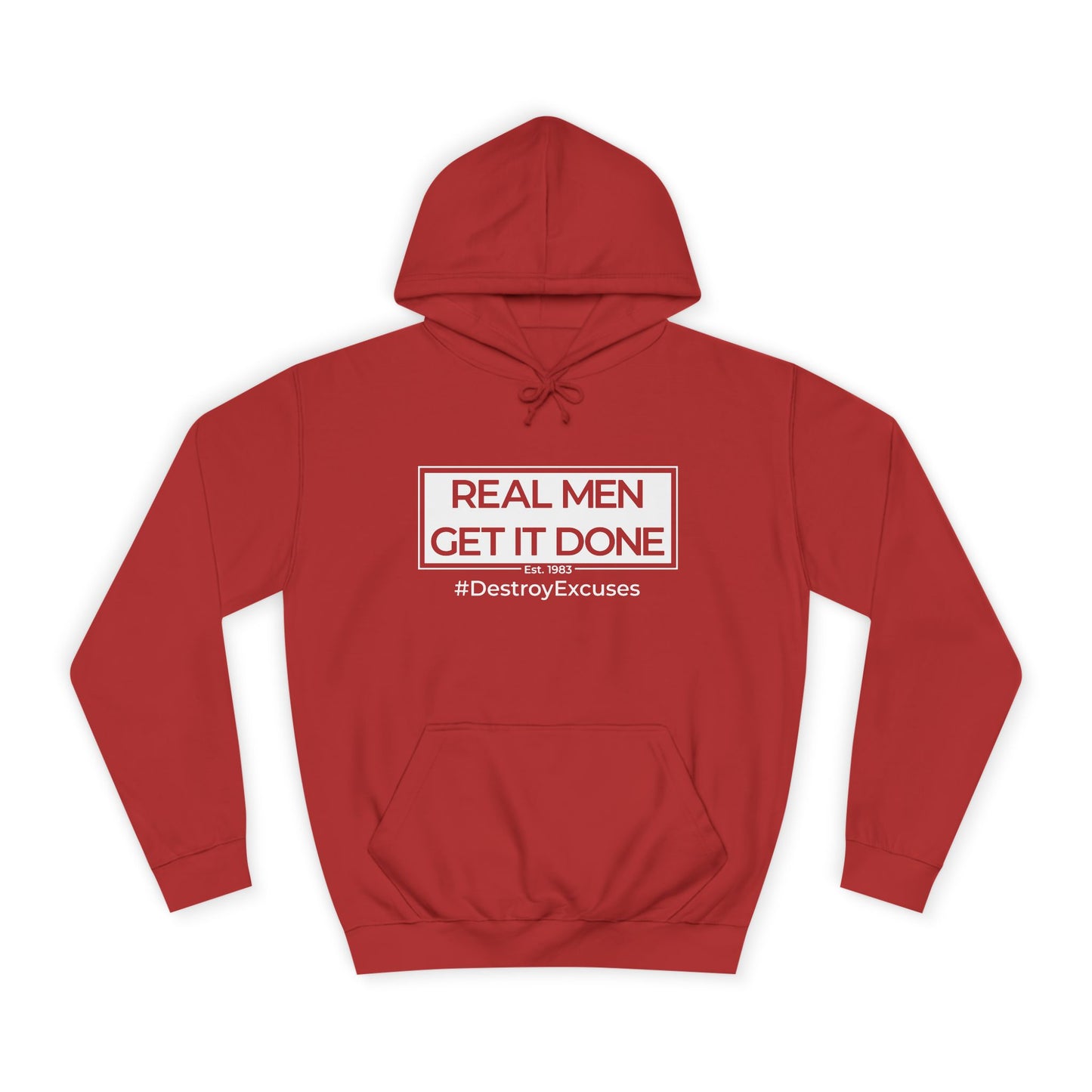Real Men Get It Done Hoodie