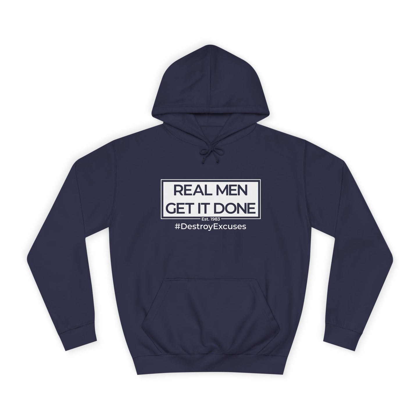 Real Men Get It Done Hoodie